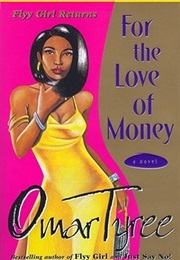 For the Love of Money (Omar Tyree)