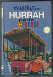 Hurrah for the Circus! (Enid Blyton)