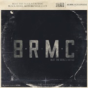 Black Rebel Motorcycle Club — Beat the Devil&#39;s Tattoo