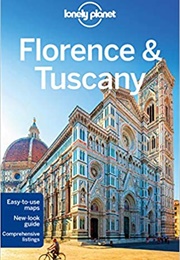 Lonely Planet Florence &amp; Tuscany (Lonely Planet)