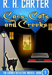 Cars Cats and Crooks (R H Carter)