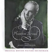 Jonny Greenwood - Phantom Thread