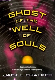 Ghost of the Well of Souls (Jack L. Chalker)