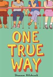 One True Way (Shannon Hitchcock)