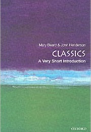 A Short Guide to the Classics (Mary Beard)