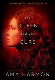 The Queen and the Cure (Amy Harmon)