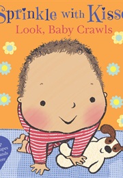 Look, Baby Crawls (Emma Dodd)