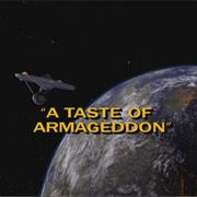 &quot;A Taste of Armageddon&quot;