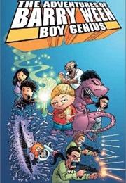 The Adventures of Barry Ween, Boy Genius (Judd Winick)