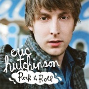 Rock and Roll - Eric Hutchinson