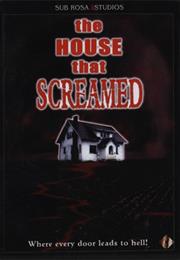 The House That Screamed