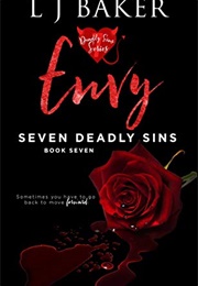 Envy (Seven Deadly Sins #7) (LJ Baker)