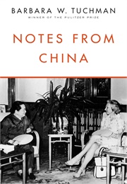 Notes From China (Tuchman)