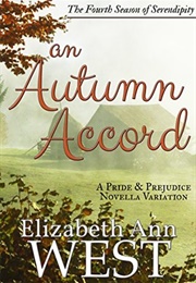 An Autumn Accord (Seasons of Serendipity #4) (Elizabeth Ann West)