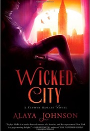 Wicked City (Alaya Johnson)