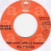 Red Light Spells Danger - Billy Ocean