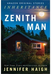 Zenith Man (Jennifer Haigh)