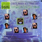 Together in Electric Dreams (Extended Version) - Giorgio Moroder &amp; Phil Oakey