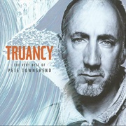 Truancy - Best of Pete Townsend