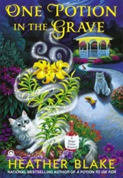 One Potion in the Grave (Heather Blake)