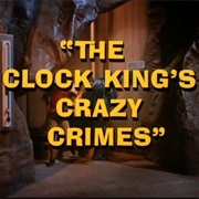 The Clock King&#39;s Crazy Crimes