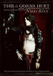 This Is Gonna Hurt (Nikki Sixx)