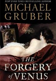 The Forgery of Venus (Michael Gruber)