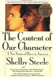 The Content of Our Character (Shelby Steele)