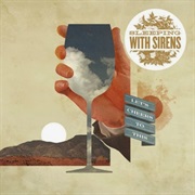 Tally It Up, Settle the Score - Sleeping With Sirens