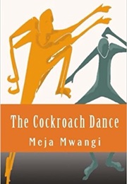 The Cockroach Dance (Meja Mwangi)