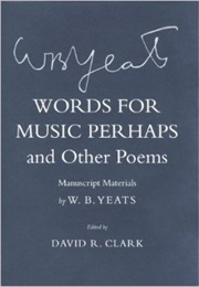 Words for Music Perhaps and Other Poems (William Butler Yeats)