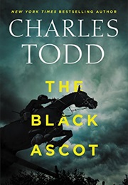 The Black Ascot (Charles Todd)