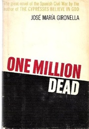 One Million Dead (Jose Maria Gironella)