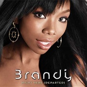 Right Here (Departed) by Brandy