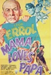 Mama Loves Papa (1945)