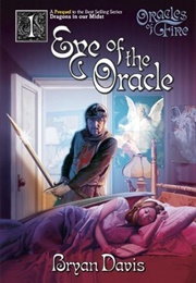 Eye of the Oracle (Bryan Davis)