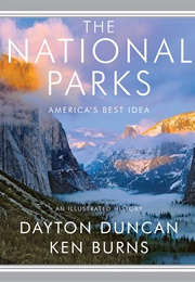 The National Parks: Anerica&#39;s Best Idea (Dayton Duncan/Ken Burns)