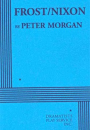 Frost/Nixon (Peter Morgan)