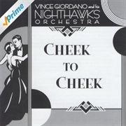 Cheek to Cheek - Vince Giordano and the Nighthawks