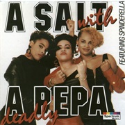 Salt-N-Pepa - A Salt With a Deadly Pepa