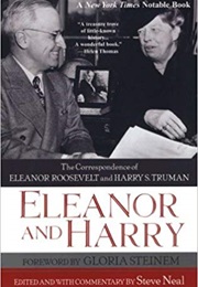 Eleanor and Harry: The Correspondence of Eleanor Roosevelt and Harry S. Truman (Eleanor Roosevelt, Etc)