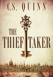 The Thief Taker (CS Quinn)