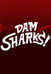 Dam Sharks! (2016)