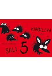 Kiroileva Siili 5 (Milla Paloniemi)