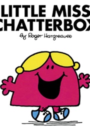 Little Miss Chatterbox (Roger Hargreaves)