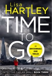 Time to Go (Lisa Hartley)