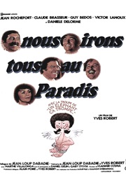 Nous Irons Tous Au Paradis (1977)