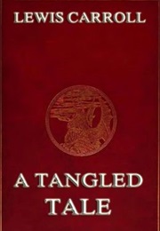 A Tangled Tale (Lewis Carroll)