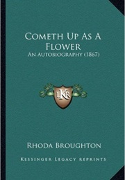 Cometh Up as a Flower (Rhoda Broughton)