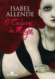 O Caderno De Maya (Isabel Allende)